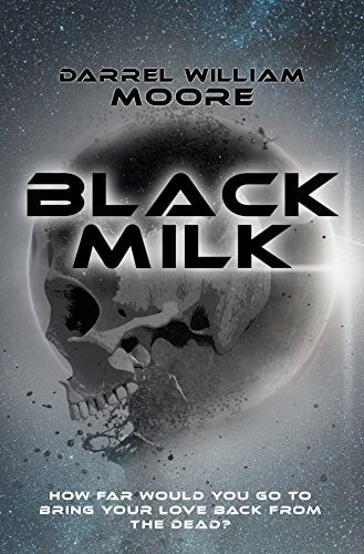 Black Milk by  Darrel William Moore