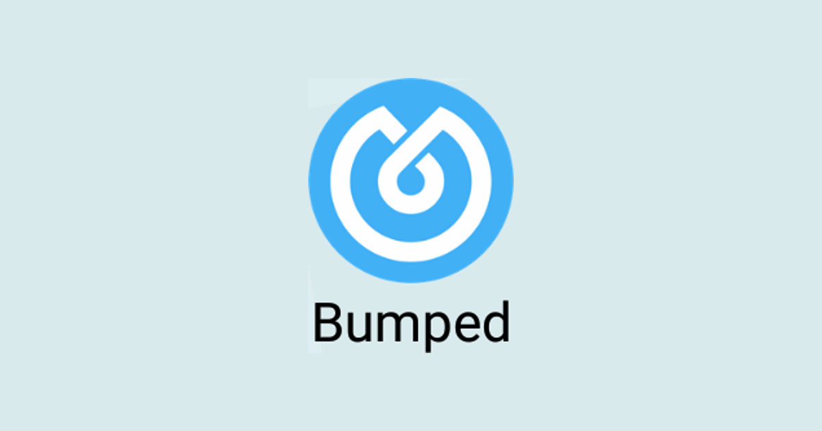 Bumped App Review - One Year Later