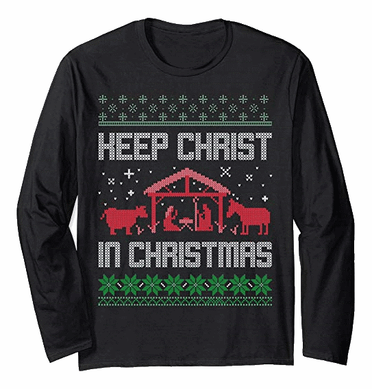 Keep Christ in Christmas long-sleeve t-shirt